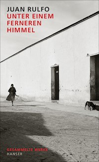 Unter einem ferneren Himmel - Juan Rulfo - ebook