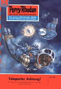 Perry Rhodan 219: Teleporter Achtung! -  Kurt Mahr - ebook