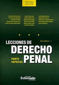 Lecciones de derecho penal. Parte especial. Volumen I. Tercera edición - Hernando Barreto Ardila - ebook