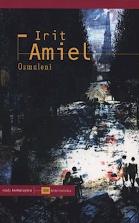 Osmaleni - Amiel Irit - książka