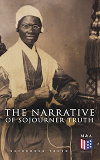 The Narrative of Sojourner Truth - Sojourner Truth - ebook