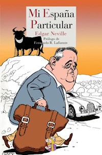 Mi España Particular - Edgar Neville - ebook