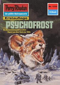 Perry Rhodan 1230: Psychofrost -  Thomas Ziegler - ebook