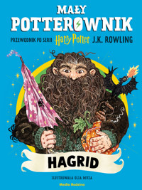 Mały potterownik. Przewodnik po serii Harry Potter. Hagrid - JK Rowling - książka