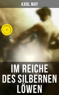 Im Reiche des silbernen Löwen - Karl May - ebook