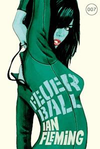 James Bond 09 - Feuerball - Ian Fleming - ebook