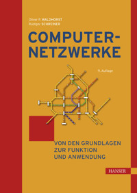 Computernetzwerke - Oliver P. Waldhorst - ebook