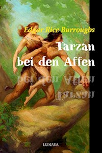 Tarzan bei den Affen - Edgar Rice Burroughs - ebook