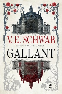 Gallant - Victoria Schwab (V.E. Schwab) - ebook + książka