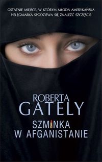 Szminka w Afganistanie - Roberta Gately - książka
