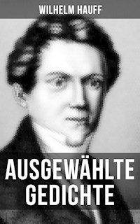 Ausgewählte Gedichte - Wilhelm Hauff - ebook