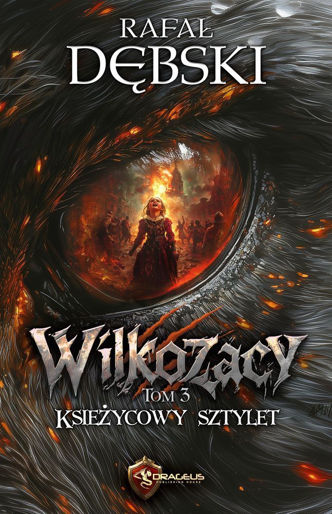 Księżycowy Sztylet. Cykl Wilkozacy. Tom 3 - Rafał Dębski - książka
