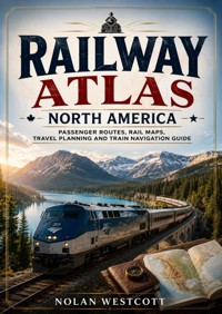 Railway Atlas North America - Nolan Westcott - ebook