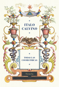 Todas las cosmicómicas - Italo Calvino - ebook