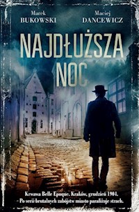 Najdłuższa noc - Bukowski Marek, Dancewicz Maciej - książka