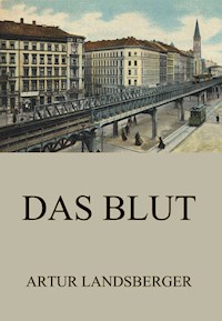 Das Blut - Artur Landsberger - ebook