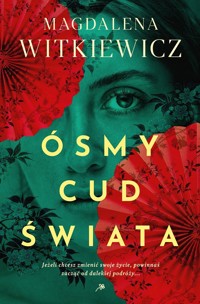 Ósmy cud świata - Magdalena Witkiewicz - ebook + audiobook + książka