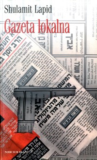 Gazeta lokalna - Shulamit Lapid - ebook