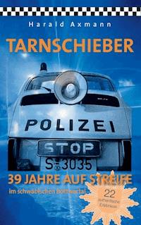 Tarnschieber - Harald Axmann - ebook