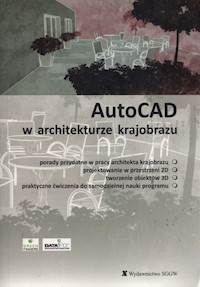 AutoCAD w architekturze krajobrazu -  - książka