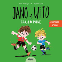 Jano i Wito grają w piłkę - Wiola Wołoszyn - książka