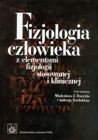 Fizjologia człowieka z elementami fizjologii stosowanej i klinicznej -  - książka