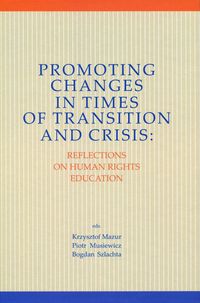 Promoting Changes in Times of Transition and Crisis -  - książka
