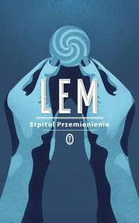 Szpital Przemienienia - Stanisław Lem - ebook + książka
