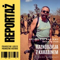 Reportaż. Kaznodzieja z karabinem - Waldemar Kasperczak; Henryk Dedo - audiobook