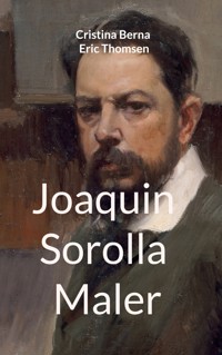 Joaquin Sorolla Maler - Cristina Berna - ebook
