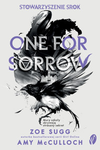 Stowarzyszenie Srok. One for Sorrow - Zoe Sugg, McCulloch Amy - ebook