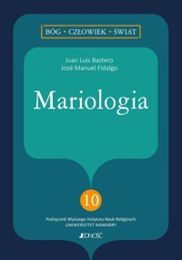 Mariologia - Fidalgo José Manuel, Bastero Juan Luis - książka