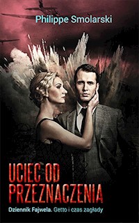 Uciec od przeznaczenia - Smolarski Phillippe - książka