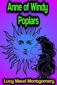 Anne of Windy Poplars - Lucy Maud Montgomery - ebook