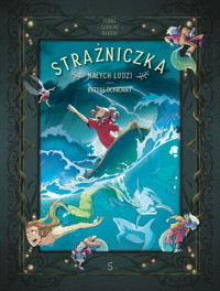 Strażniczka Małych Ludzi. Rytuał ochronny. Tom 5 - Véronique Barrau, Charline Forns, Carbone - książka