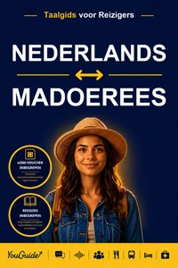 The Language Guide for Travelers - Dutch to Madurese - YouGuide - ebook