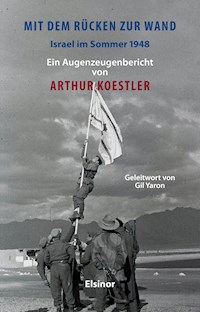 Mit dem Rücken zur Wand - Arthur Koestler - ebook