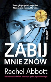 Zabij mnie znów - Rachel Abbott - ebook + książka