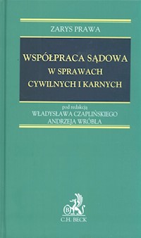 Współpraca sądowa w sprawach cywilnych i karnych - Czapliński Władysław, Wróbel Andrzej - książka