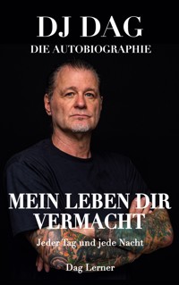 Mein Leben dir vermacht - Dag Lerner - ebook