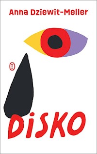 Disko - Anna Dziewit-Meller - ebook + audiobook + książka