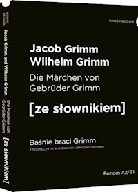 Baśnie braci Grimm wersja niemiecka. z podręcznym słownikiem - Grimm Jacob, Grimm Wilhelm - książka