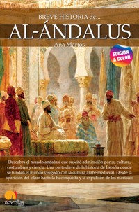 Breve historia de al-Ándalus NUEVA EDICIÓN - Ana Martos Rubio - ebook