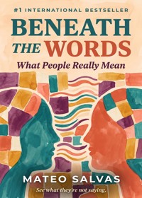 Beneath the Words - Mateo Salvas - ebook