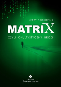 Matrix czyli okultystyczny bróg - Jerzy Prokopiuk - książka