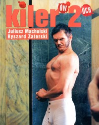 Kilerów 2-óch - Juliusz Machulski, Ryszard Zatorski - ebook
