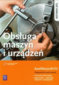Obsługa maszyn i urządzeń Podręcznik do nauki zawodu - Legutko Stanisław - książka