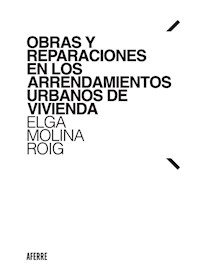 Obras y reparaciones en los arrendamientos urbanos de vivienda - Elga Molina Roig - ebook