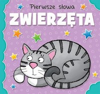 Pierwsze słowa Zwierzęta - - książka