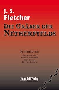 Die Gräber der Netherfields - Joseph Smith Fletcher - ebook